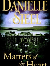 Matters of the Heart - Danielle Steel
