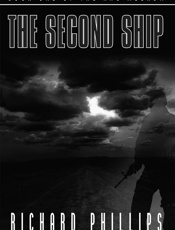 Second Ship (The Rho Agenda _ Book One), The - Richard Phillips