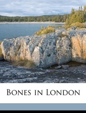 Bones in London - Edgar Wallace