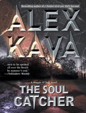 The Soul Catcher - Alex Kava