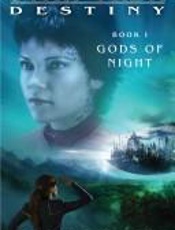 Destiny 01_ Gods of Night - David MacK