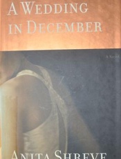 A Wedding in December_ A Novel - Anita Shreve