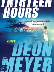 Thirteen Hours - Deon Meyer
