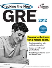 Cracking the New GRE, 2012 Edition (Graduate School Test Preparation) - Princeton Review