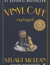 Vinyl Cafe Unplugged - Stuart McLean