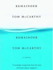 Remainder - Tom McCarthy