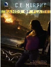 Hands of Flame - C. E. Murphy