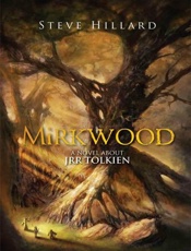 Mirkwood_ A Novel About J.R.R. - Steve Hillard