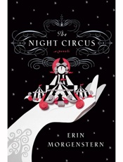 Night Circus, The - Erin Morgenstern