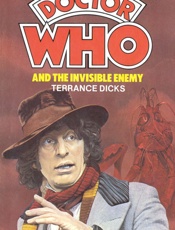Doctor Who_ The Invisible Enemy - Terrance Dicks