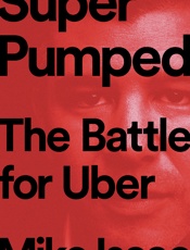 Super Pumped _ The Battle for Uber (9780393652253) - Mike Isaac