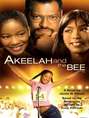 Akeelah and the Bee - James W. Ellison; Doug Atchison