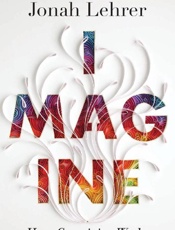 Imagine - Jonah Lehrer