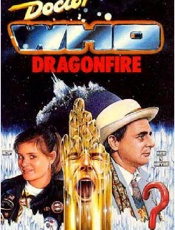 Doctor Who_ Dragonfire - Ian Briggs