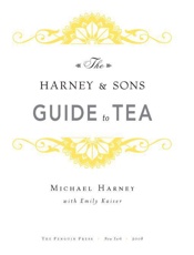 The Harney & Sons Guide to Tea - Michael Harney