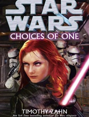 Star Wars_ Choices of One - Timothy Zahn