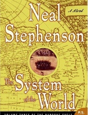 The system of the world - Neal Stephenson