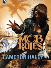 Mob Rules - Cameron Haley