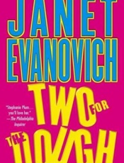 Two for the Dough - Janet Evanovich