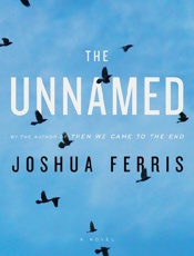 The Unnamed - Joshua Ferris