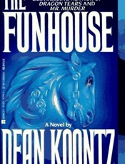 The Funhouse - Dean Koontz