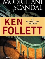 The Modigliani Scandal - Ken Follett