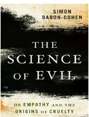 The Science of Evil - Simon Baron-Cohen