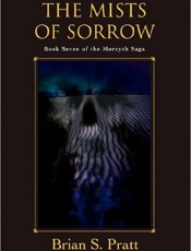 The Mists of Sorrow_ Book Seven - Brian S. Pratt