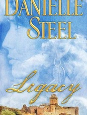 Legacy_ A Novel - Danielle Steel