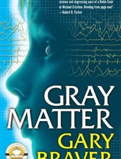 GRAY MATTER - Gary Braver