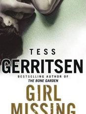 Girl Missing - Tess Gerritsen