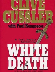 White Death - Clive Cussler; Paul Kemprecos