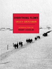 Everything Flows - Vasily Grossman
