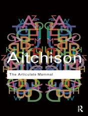 Articulate Mammal, The - Jean Aitchison