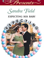 Expecting His Baby - Sandra Field