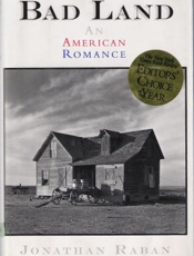 Bad Land - Jonathan Raban