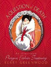 A question of death_ an illustr - Kerry Greenwood