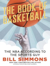 The Book of Basketball_ The NBA - Bill Simmons