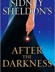 Sidney Sheldon's After the Dark - Sidney Sheldon; Tilly Bagshawe