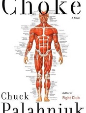 Choke_ a novel - Chuck Palahniuk