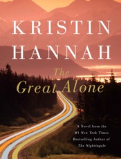 Great Alone_ A Novel, The - Kristin Hannah