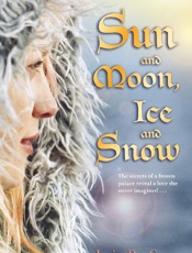 Sun and Moon, Ice and Snow - Jessica Day George