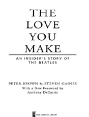 The Love You Make - Peter Brown