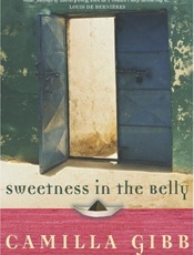 Sweetness in the Belly - Camilla Gibb