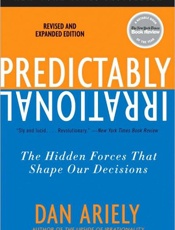 Predictably Irrational - Dan Ariely