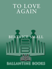 To Love Again - Bertrice Small