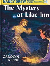 The Mystery at Lilac Inn - Carolyn Keene; Mildred A. Wirt