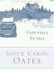 Expensive People - Joyce Carol Oates; Elaine Showa