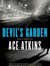 Devil's Garden - Ace Atkins