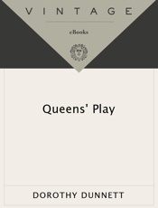 Queens' Play - Dorothy Dunnett